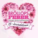 Bröllopsfeber - Stockholm, Göteborg, Malmö